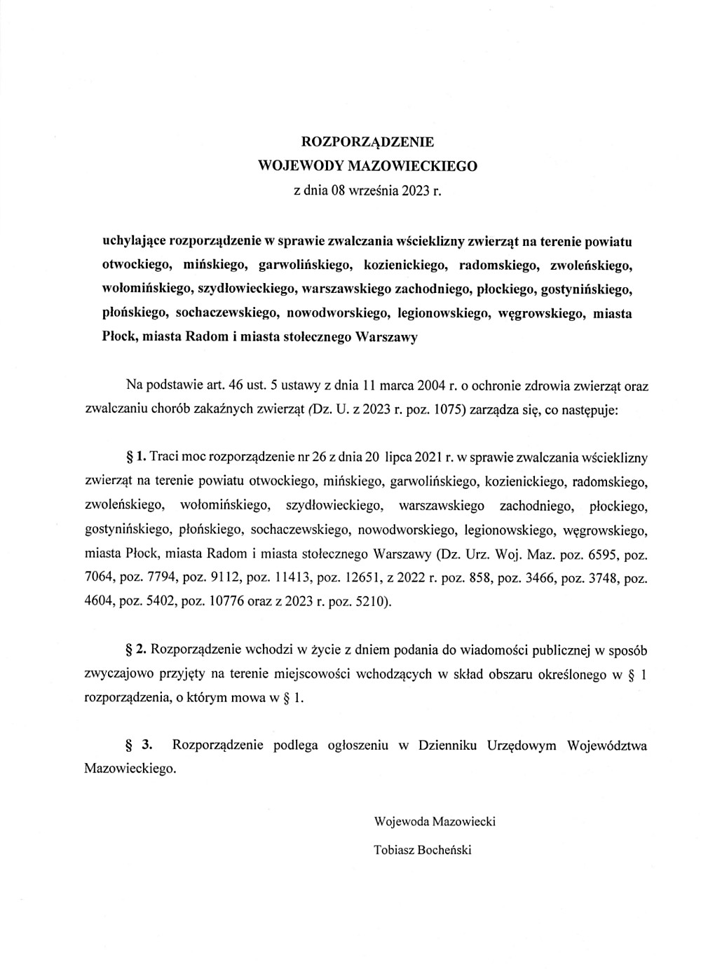 Powiatowy Lekarz Weterynarii w Radomiu przekazuje Rozporządzenie Wojewody Mazowieckiego z dnia 08 września 2023 r. uchylające rozporządzenie w sprawie zwalczania wścieklizny zwierząt na terenie m.in. powiatu radomskiego.