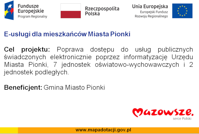 Tablica informacyjna projektu zawierająca nazwę i cel projektu oraz logo funduszy Unii Europejskiej, Flagę Rzeczpospolitej Polskiej, flagę Unii Europejskiej